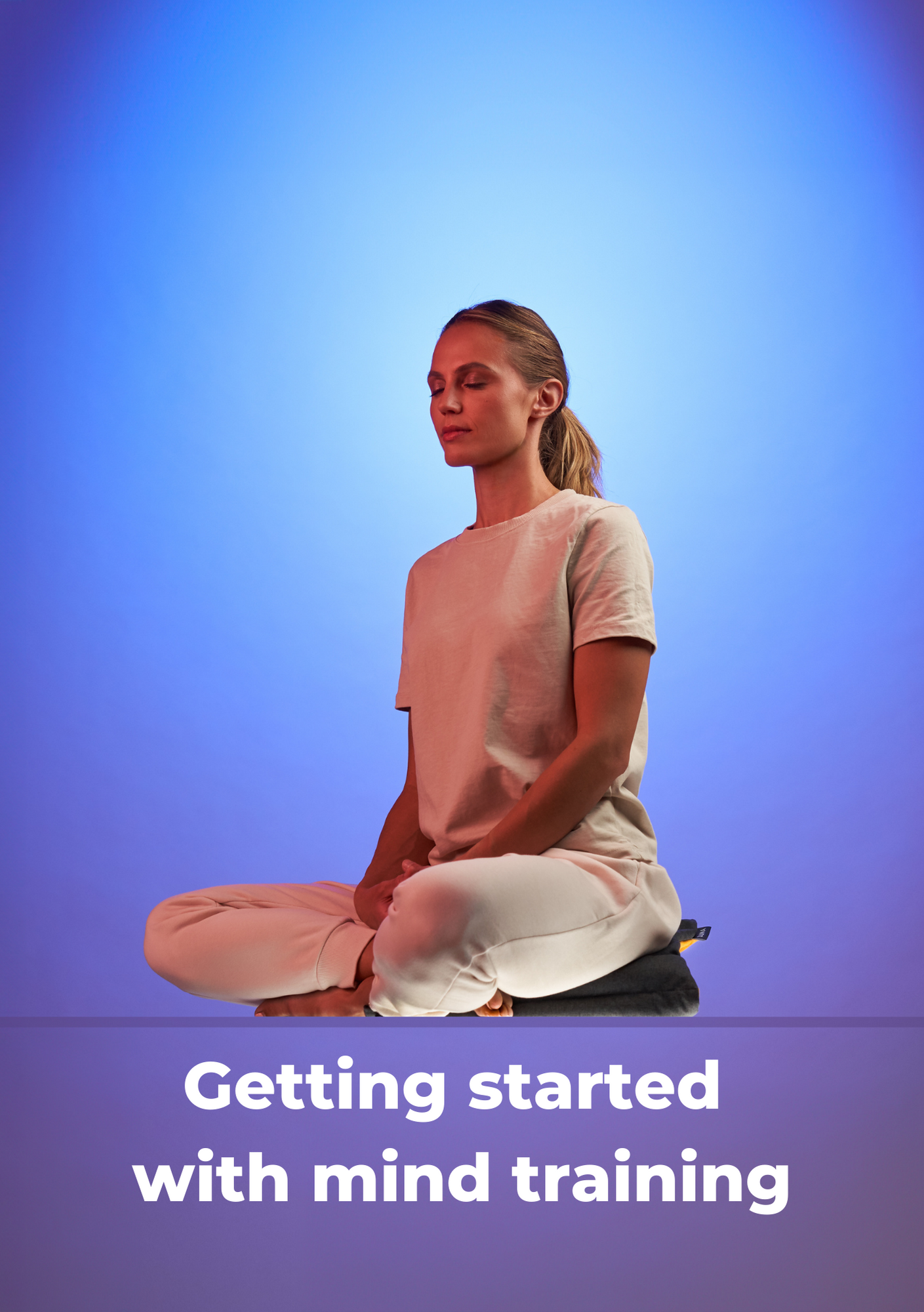 How to meditate? The simplest way to get started with mind training.